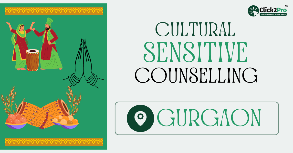 Culturally sensitive counseling in Gurgaon – Click2Pro offers tailored therapy for diverse populations.