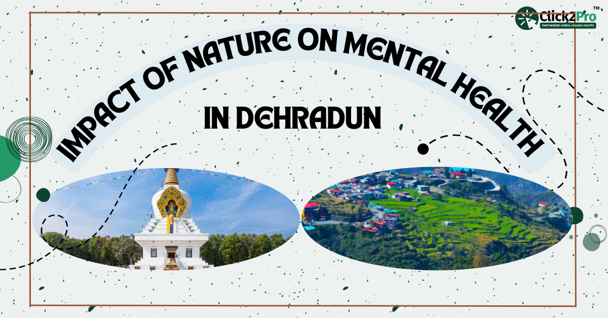 Impact of Nature on Mental Health in Dehradun with green spaces promoting well-being and balance.