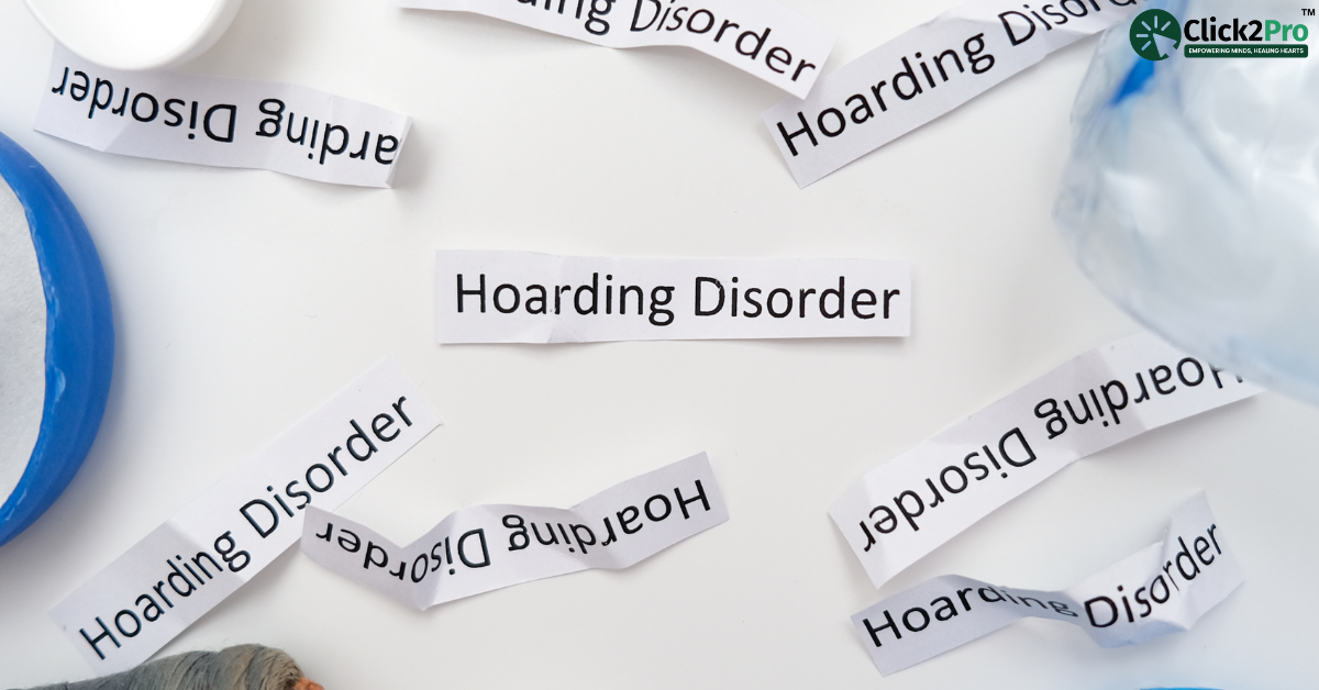 Featured image for blog on Hoarding Disorder: symptoms, causes, and treatment options at Click2Pro.