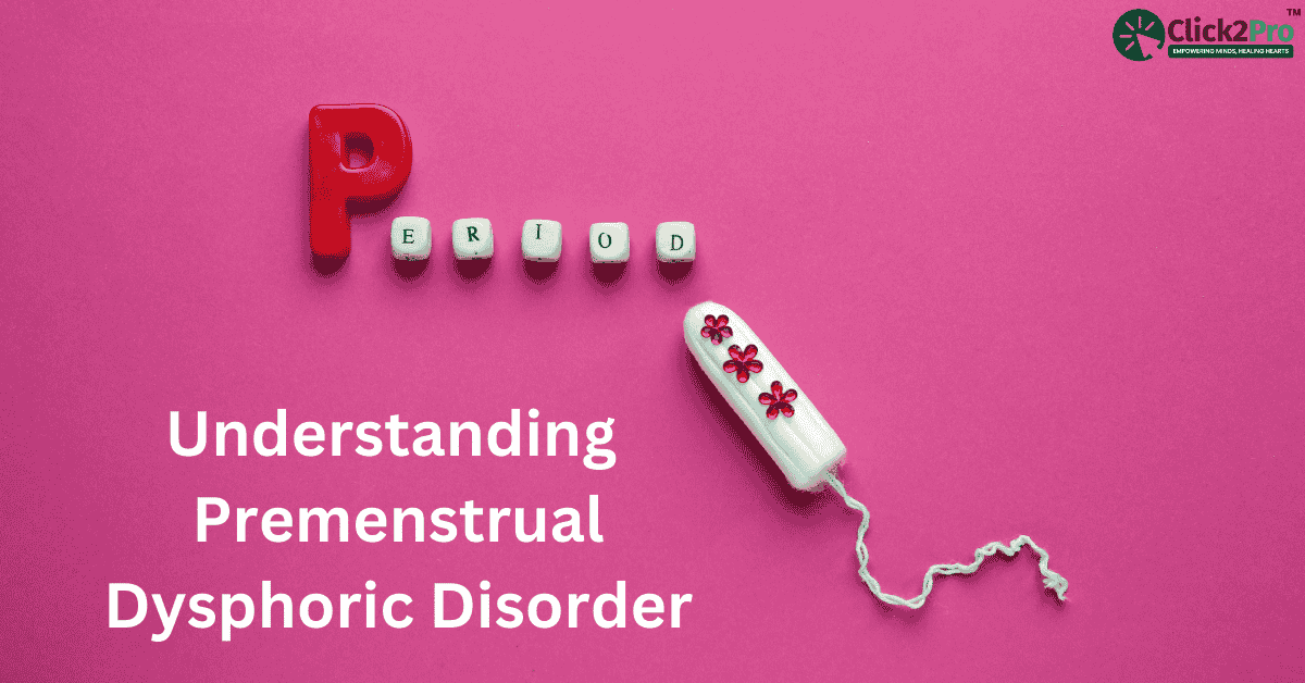 Understanding Premenstrual Dysphoric Disorder (PMDD): Symptoms, Causes, and Treatment Explained