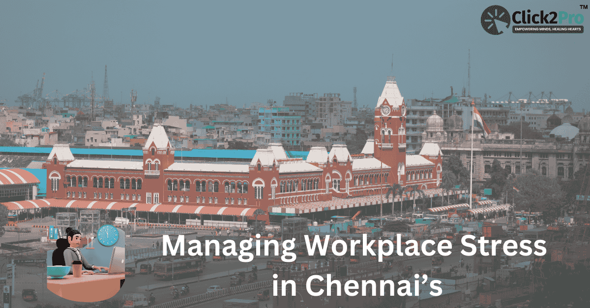 Managing workplace stress in Chennai's corporate sector with expert solutions from Click2Pro.