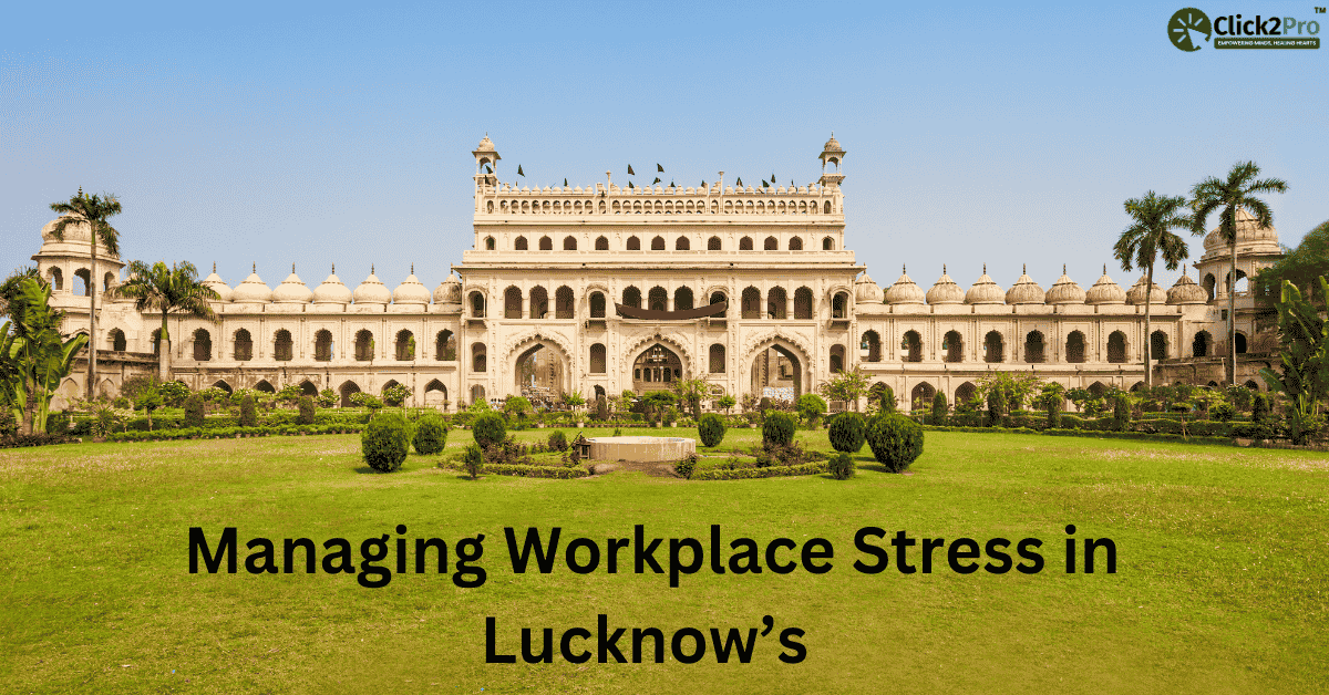 Bara Imambara in Lucknow representing workplace stress management in Lucknow’s growing economy