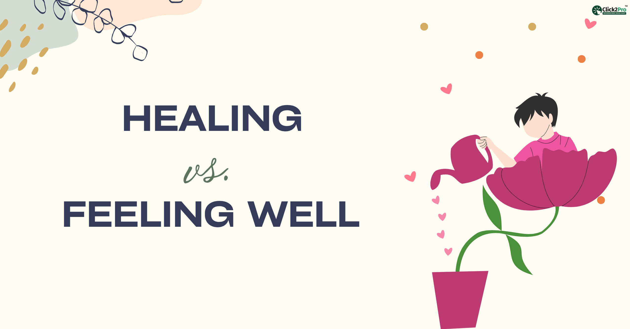 Illustration showing healing vs. feeling well with person nurturing a flower for mental growth