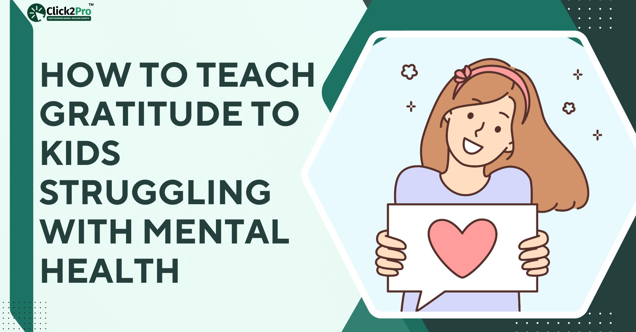 Gratitude tips for kids with mental health struggles illustrated by child holding heart sign.