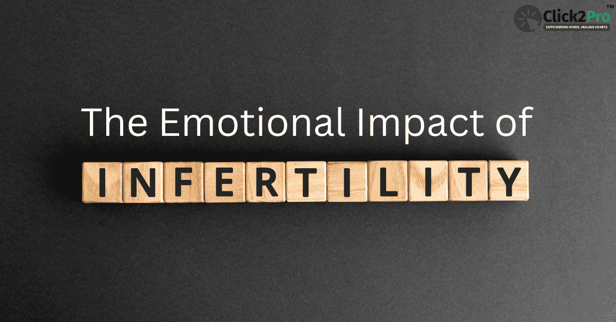 The Emotional Impact of Infertility: Coping and Support Strategies for Mental Health.