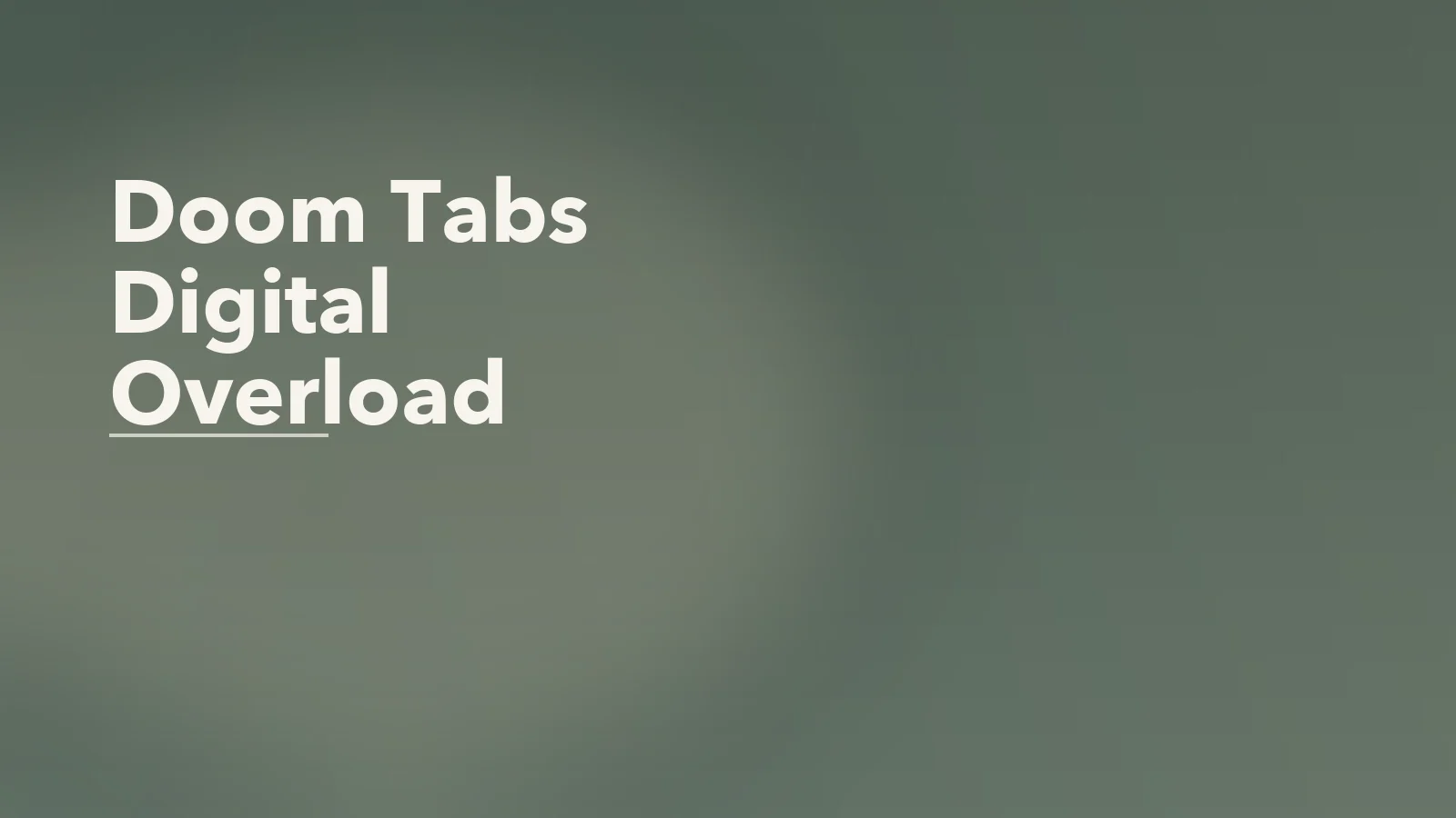 Editorial blog cover with the words 'Doom Tabs Digital Overload' for an article about doom tabs and digital overload: when open loops exhaust the mind.