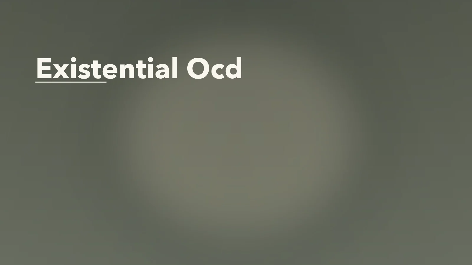 Editorial blog cover with the words 'Existential Ocd' for an article about existential ocd: when big questions become a distress loop.