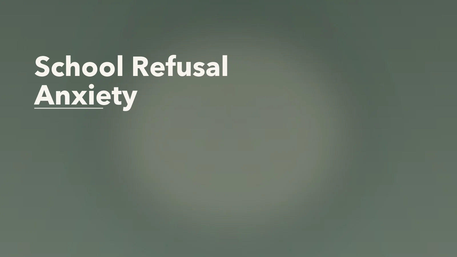 Editorial blog cover with the words 'School Refusal Anxiety' for an article about school refusal anxiety: what it looks like beyond “not wanting to go”.