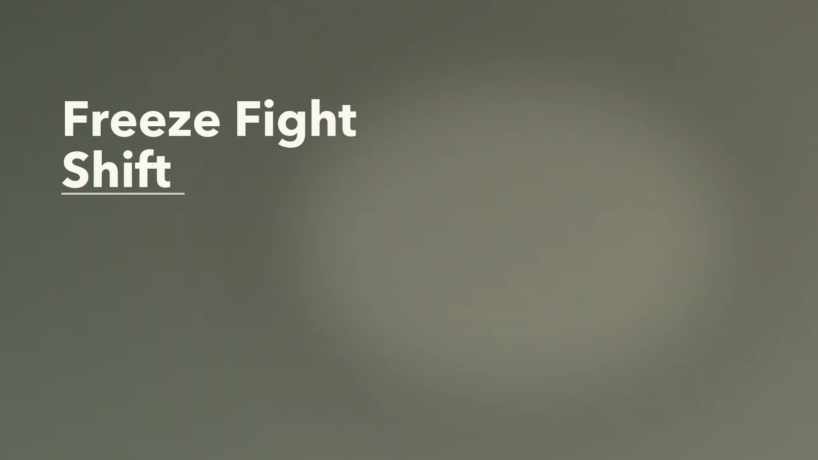 Editorial blog cover with the words 'Freeze Fight Shift' for an article about the freeze-fight shift: when shutdown suddenly turns into anger.