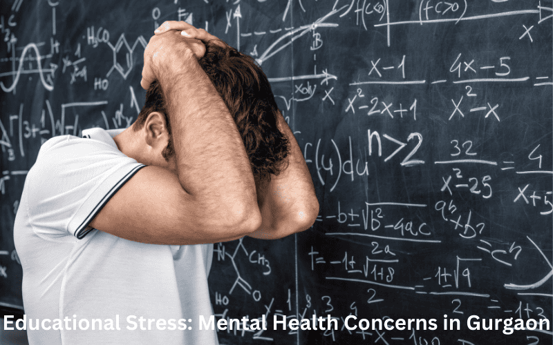 The Impact of Educational Pressure on Mental Health in Gurgaon