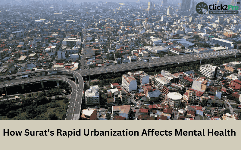 How Surat's Rapid Urbanization Affects Mental Health