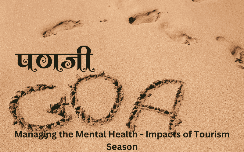 Managing the Mental Health Impacts of Panaji’s Tourism Season