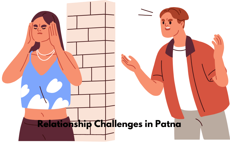 Relationship Challenges in Patna