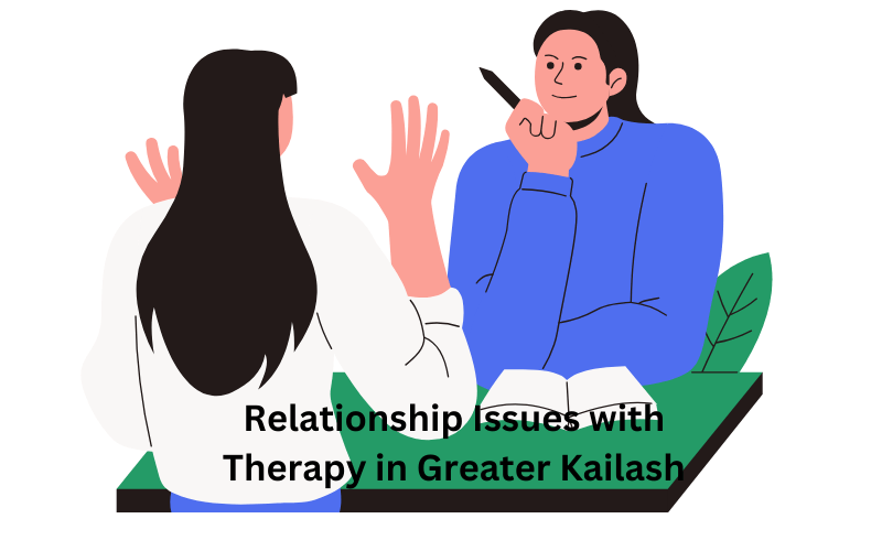 Relationship Issues with Therapy in Greater Kailash