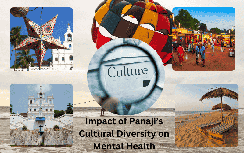 The Impact of Panaji’s Cultural Diversity on Mental Health