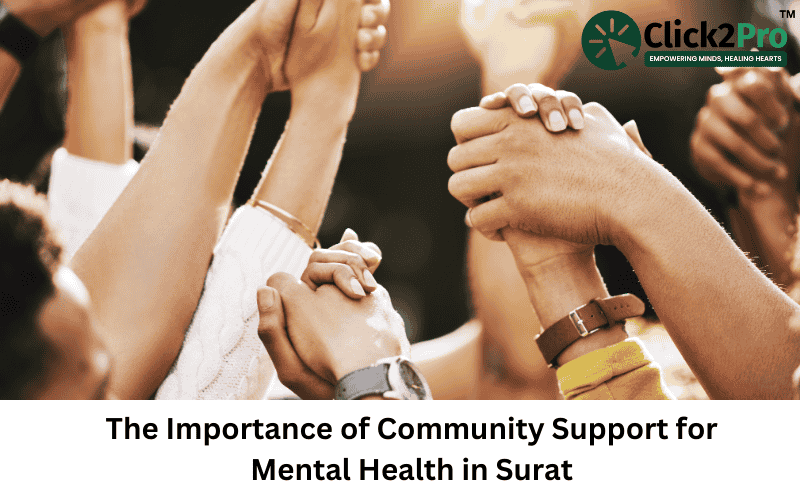 The Importance of Community Support for Mental Health in Surat