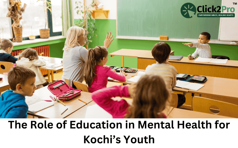 The Role of Education in Mental Health for Kochi’s Youth