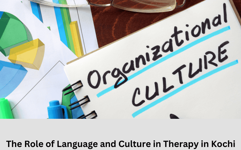 The Role of Language and Culture in Therapy in Kochi